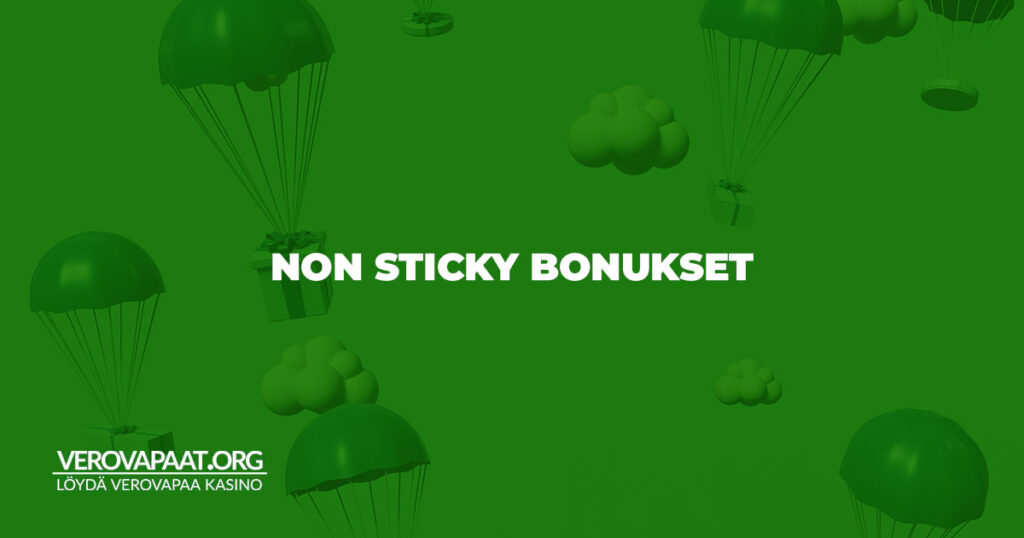 Non sticky bonukset