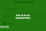 Pay N Play maksutapa