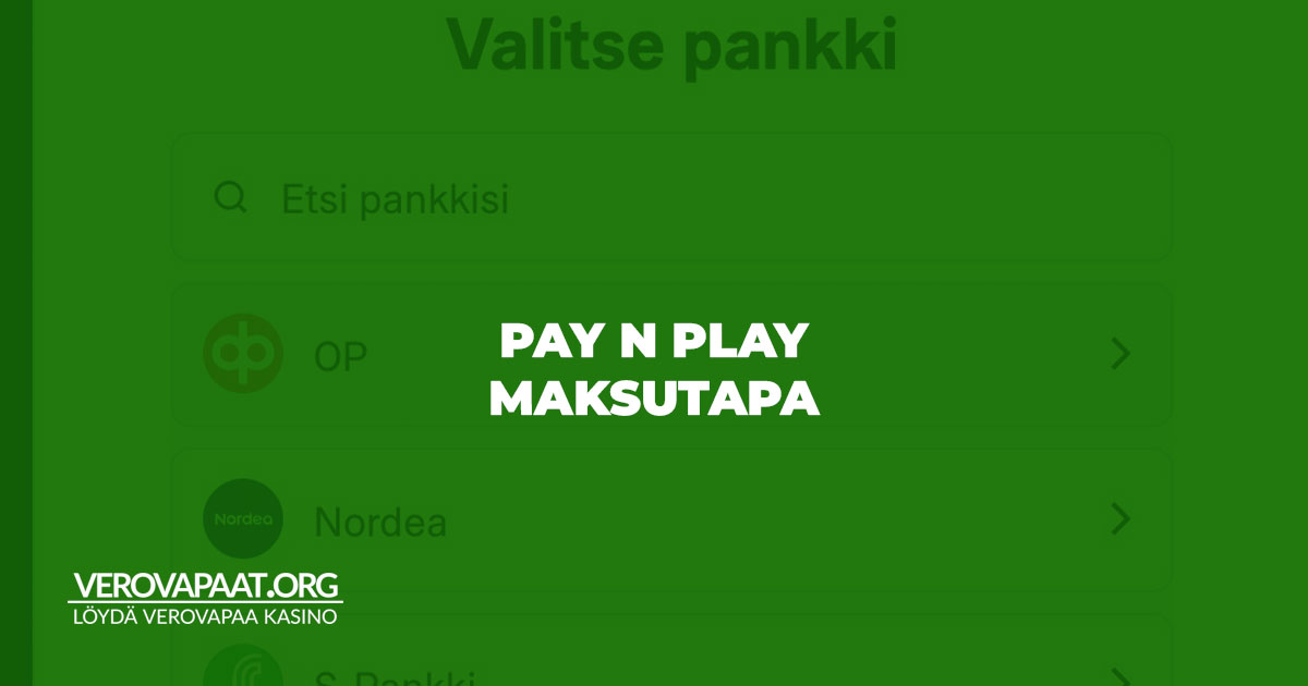 Pay N Play maksutapa